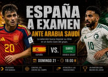 Previa España contra Arabia Saudí