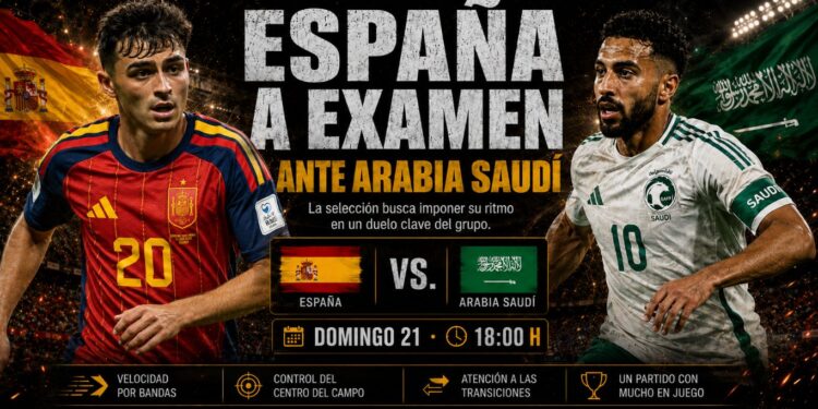 Previa España contra Arabia Saudí