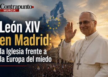 León XIV en Madrid: la Iglesia frente a la Europa del miedo