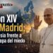 León XIV en Madrid: la Iglesia frente a la Europa del miedo